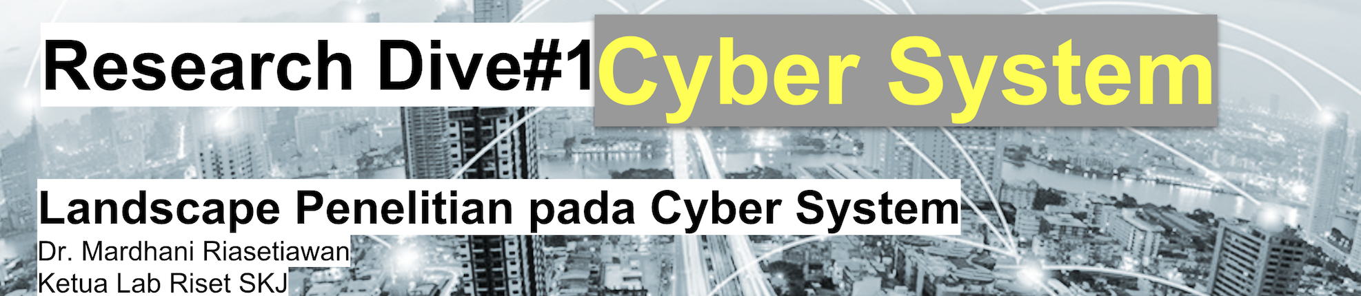 Research Dive “Research Landscape on Cyber System”