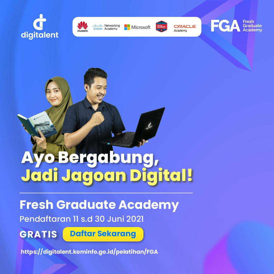 (11 s.d 30 Juni 2021) Pembukaan Pendaftaran Fresh Graduate Academy 2021
