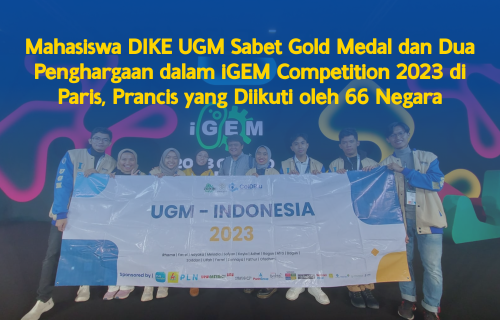 Mahasiswa Universitas Gadjah Mada Sabet Gold Medal dan Dua Penghargaan dalam iGEM Competition 2023 yang Diikuti oleh 66 Negara