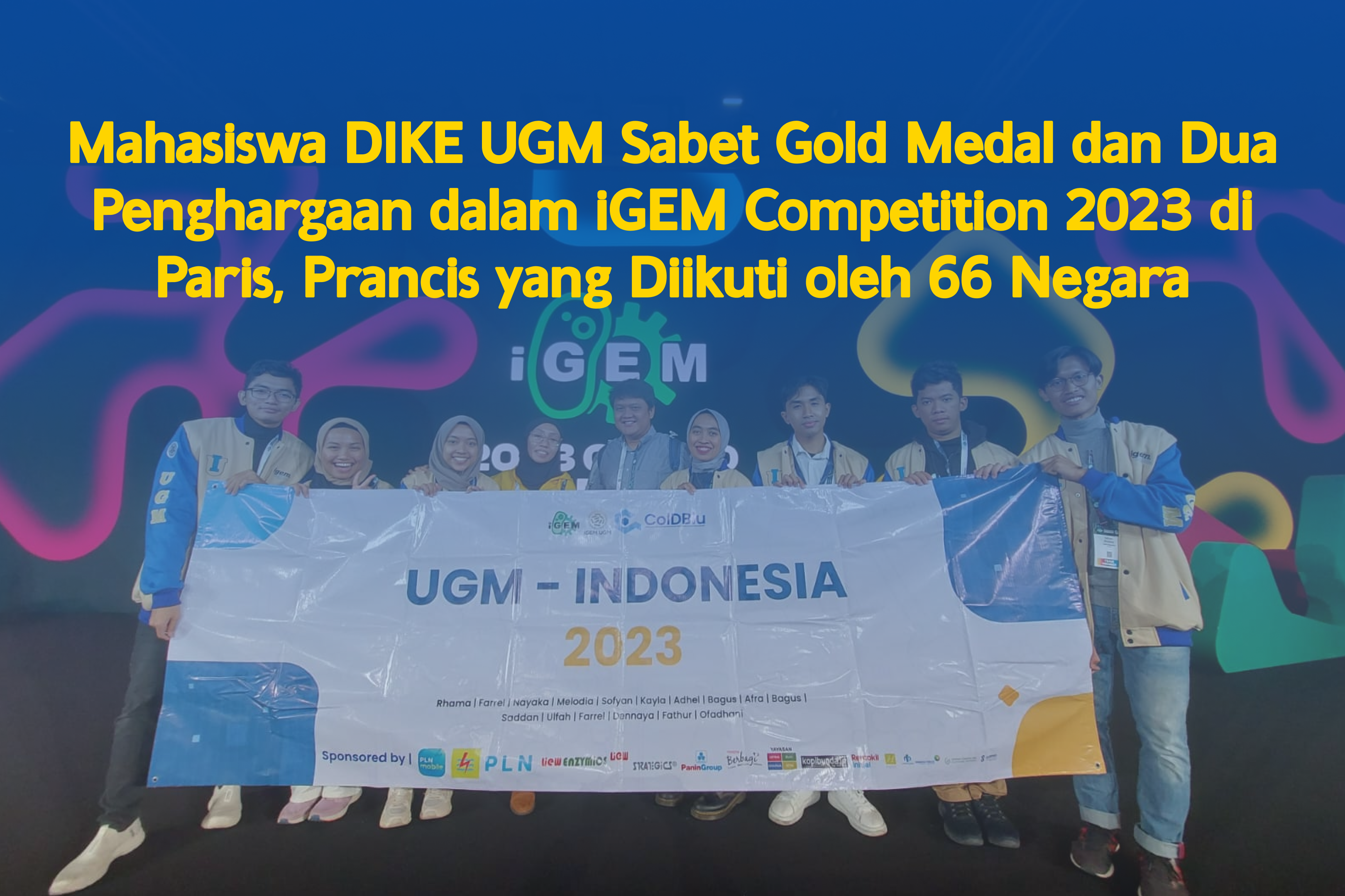 Mahasiswa Universitas Gadjah Mada Sabet Gold Medal dan Dua Penghargaan dalam iGEM Competition 2023 yang Diikuti oleh 66 Negara