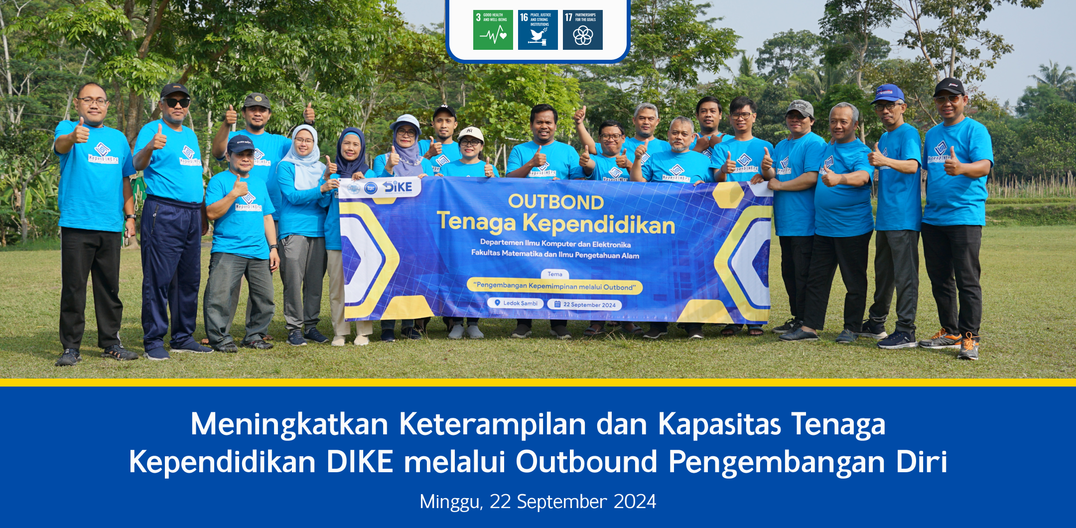 Meningkatkan Keterampilan dan Kapasitas Tenaga Kependidikan  DIKE melalui Outbound Pengembangan Diri