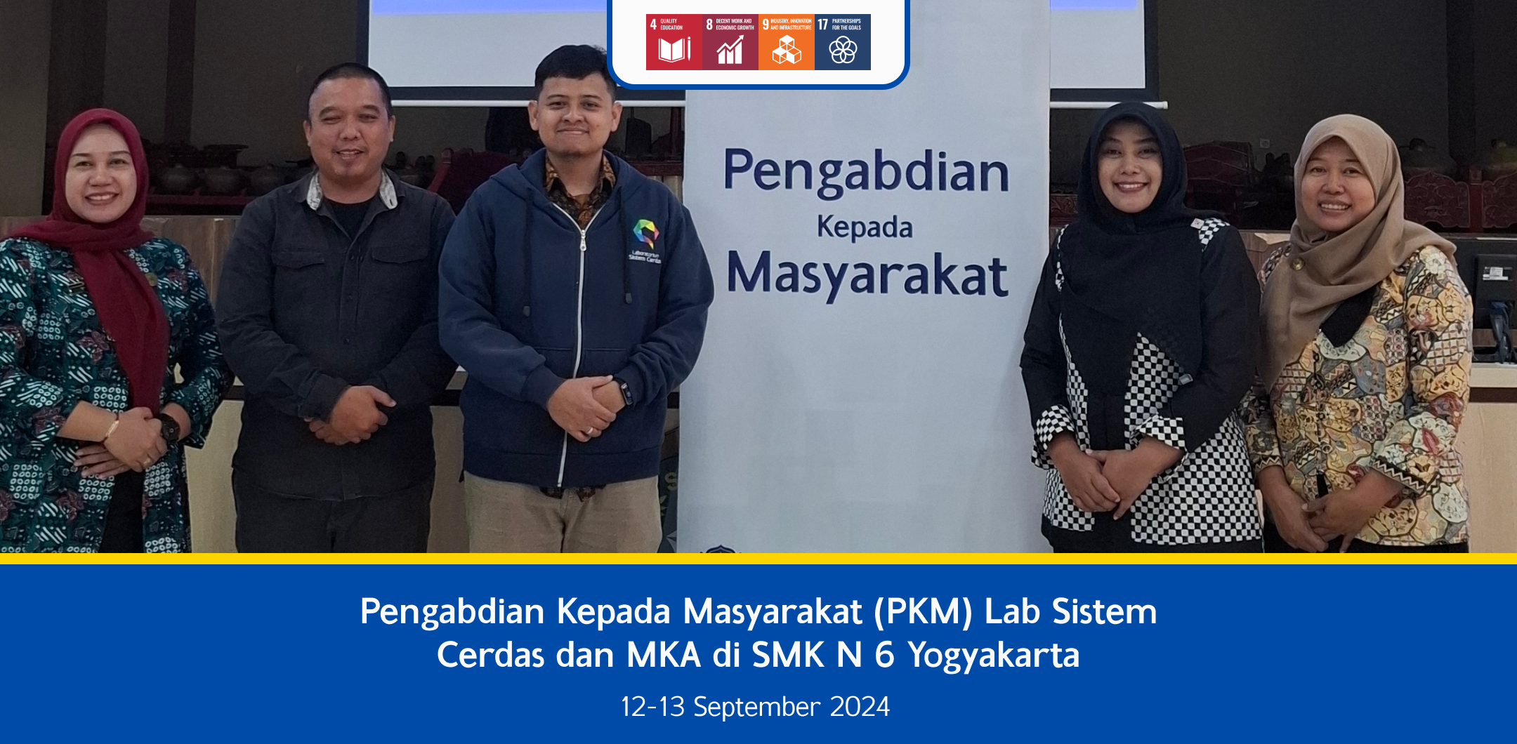 Pengabdian Kepada Masyarakat (PKM) Lab Sistem Cerdas dan MKA di SMKN 6 Yogyakarta