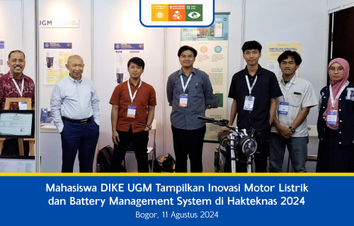 Mahasiswa DIKE UGM Tampilkan Inovasi Motor Listrik dan Battery Management System di Hakteknas 2024