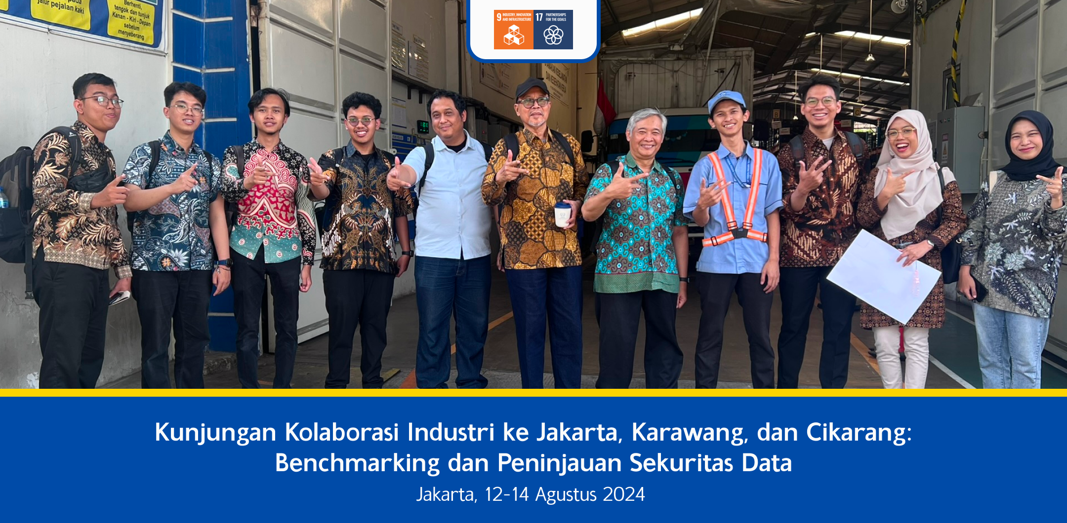 Kunjungan Kolaborasi Industri ke Jakarta, Karawang, dan Cikarang: Benchmarking dan Peninjauan Sekuritas Data