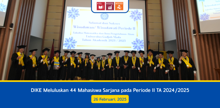 44 Lulusan Wisudawan/wati DIKE UGM Periode II 2024/2025 Siap Berkiprah