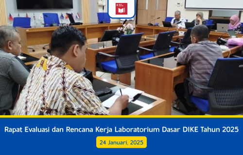 Rapat Evaluasi dan Rencana Kerja Laboratorium Dasar DIKE Tahun 2025