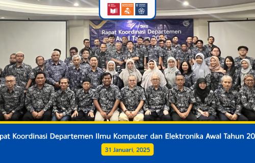 Rapat Koordinasi Departemen Ilmu Komputer dan Elektronika Awal Tahun 2025