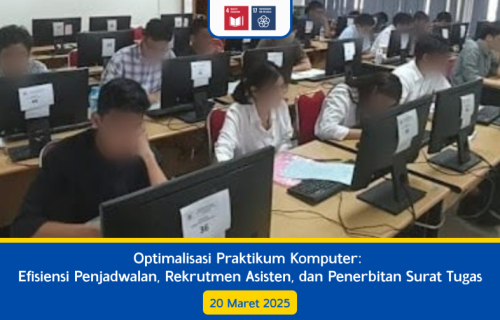 Optimalisasi Praktikum Komputer: Efisiensi Penjadwalan, Rekrutmen Asisten, dan Penerbitan Surat Tugas