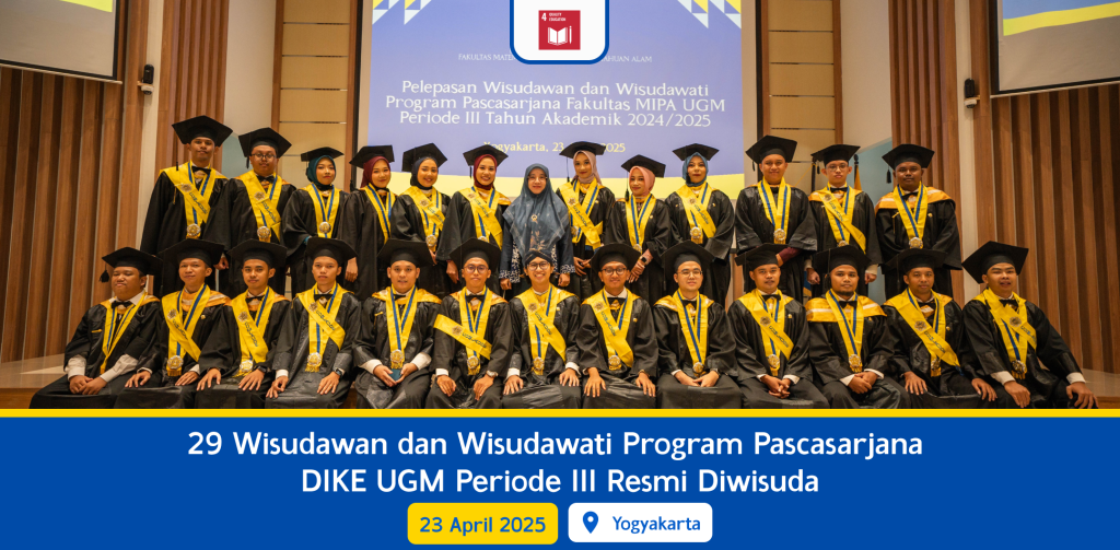 29 Wisudawan dan Wisudawati Program Pascasarjana DIKE UGM Periode III Resmi Diwisuda
