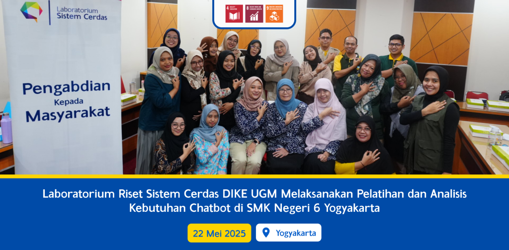 Laboratorium Riset Sistem Cerdas DIKE UGM Melaksanakan Pelatihan dan Analisis Kebutuhan Chatbot di SMK Negeri 6 Yogyakarta
