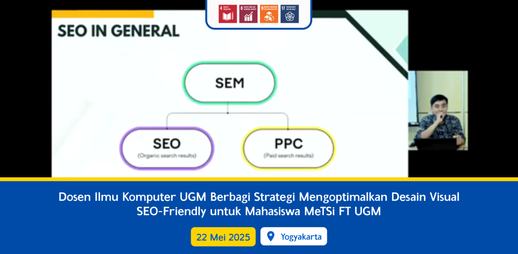 Dosen Ilmu Komputer UGM Berbagi Strategi Mengoptimalkan Desain Visual SEO-Friendly untuk Mahasiswa MeTSi FT UGM