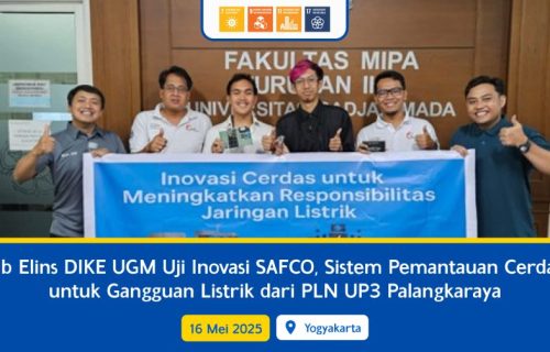 Lab Elins DIKE UGM Uji Inovasi SAFCO, Sistem Pemantauan Cerdas untuk Gangguan Listrik dari PLN UP3 Palangkaraya