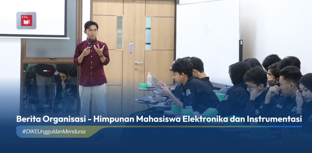 HMEI DIKE UGM Selenggarakan Skill Up Vol. 1 untuk Tingkatkan Kemampuan Manajemen Organisasi dan Berpikir Kritis