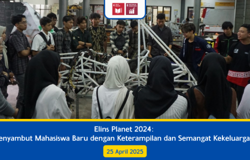 Menyambut Mahasiswa Baru dengan Keterampilan dan Semangat Kekeluargaan Dalam Acara ELINS Planet