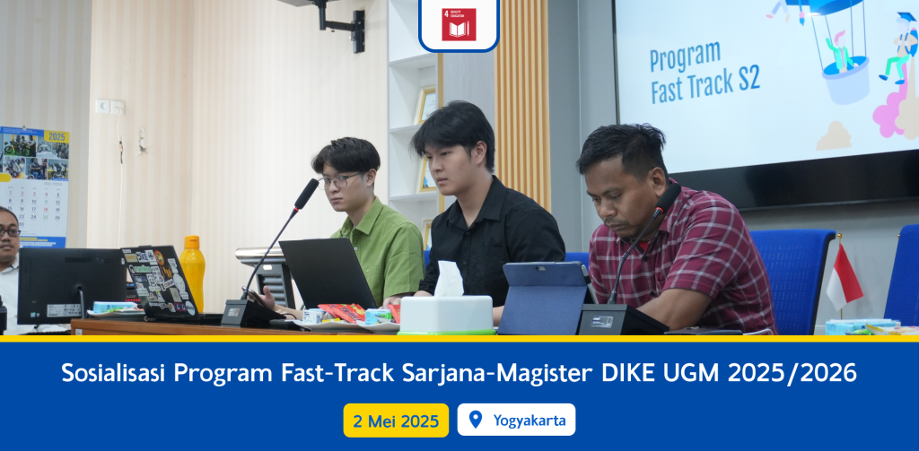 Sosialisasi Program Fast-Track Sarjana-Magister DIKE UGM 2025/2026