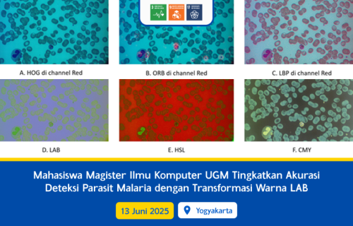 Mahasiswa Magister Ilmu Komputer UGM Tingkatkan Akurasi Deteksi Parasit Malaria dengan Transformasi Warna LAB