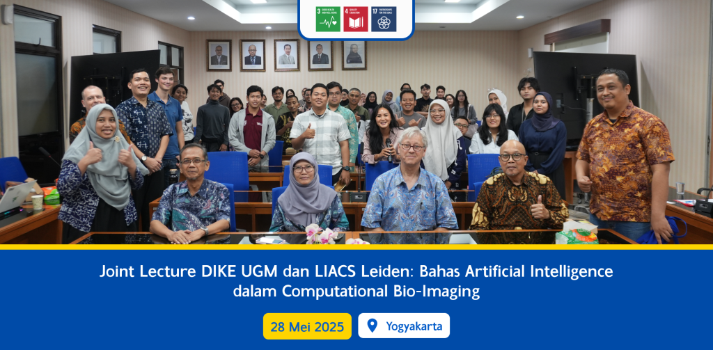 Joint Lecture DIKE UGM dan LIACS Leiden: Bahas Artificial Intelligence dalam Computational Bio-Imaging