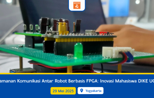 Keamanan Komunikasi Antar Robot Berbasis FPGA: Inovasi Mahasiswa DIKE UGM