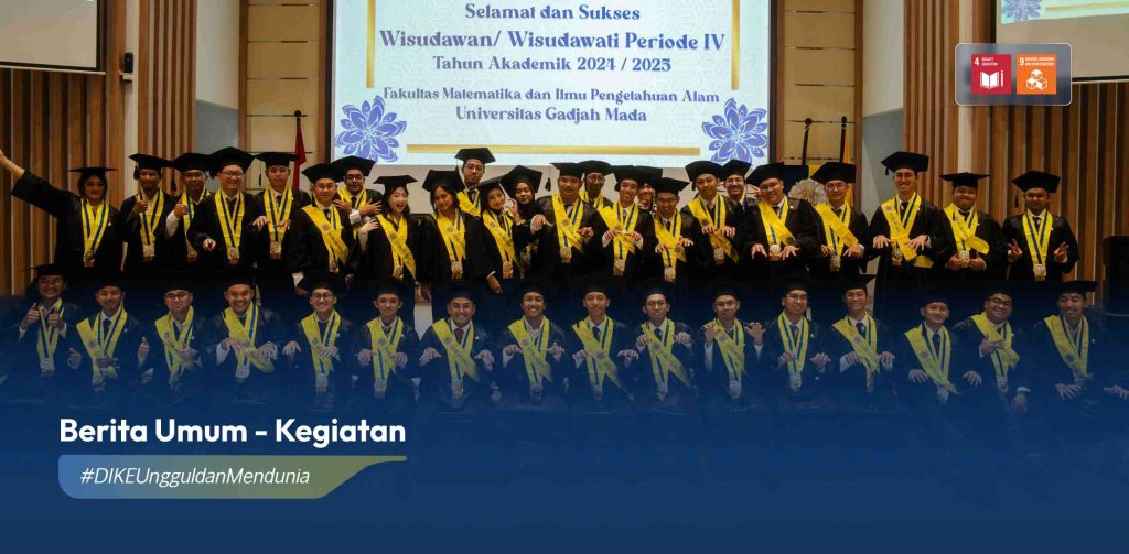 DIKE UGM Luluskan 101 Wisudawan Sarjana Periode IV Tahun Akademik 2024/2025