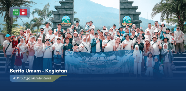 Dosen dan Keluarga DIKE UGM Ikuti Kegiatan Pengembangan Diri Lewat Wisata Temanggung, Banjarnegara