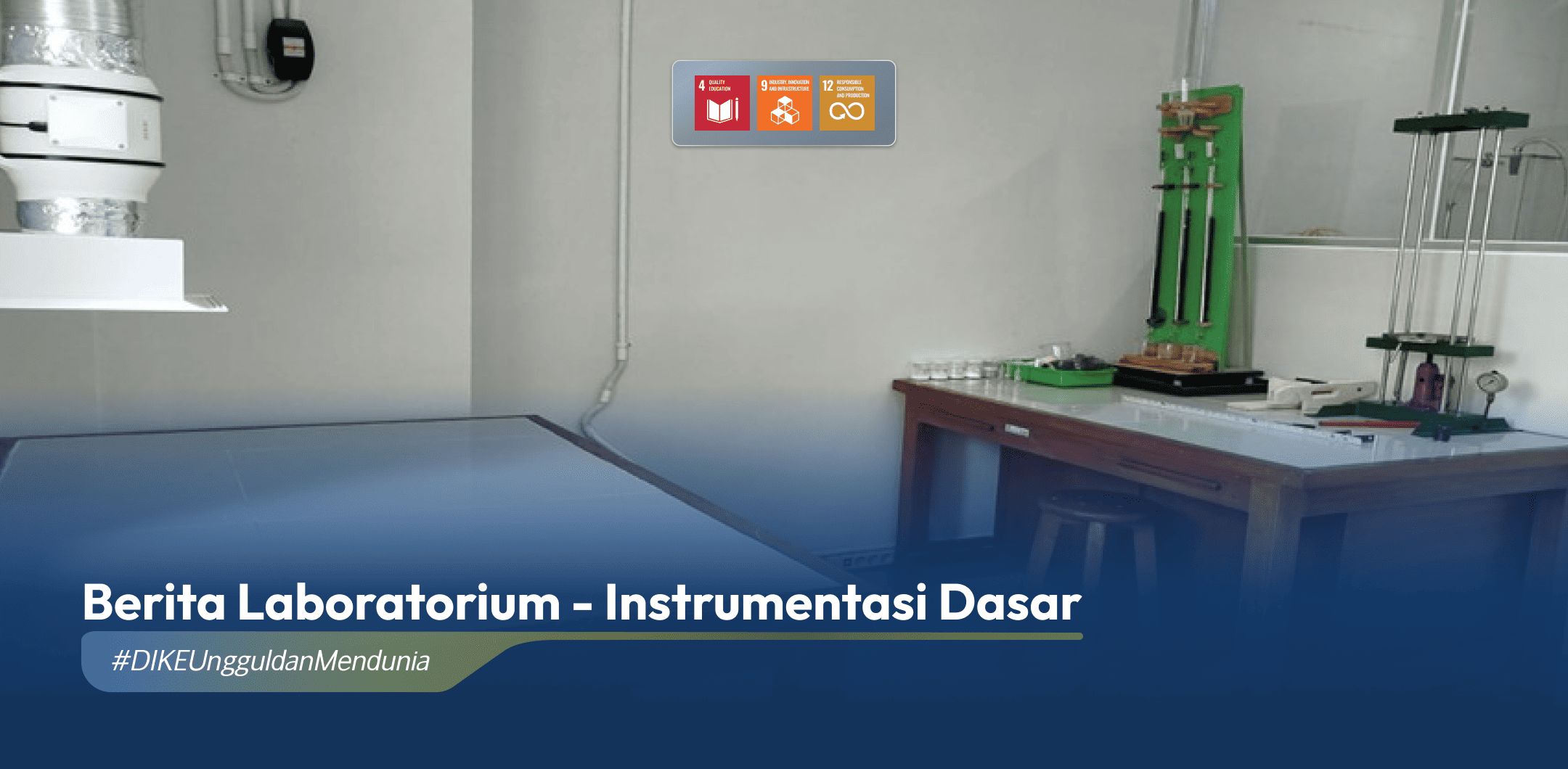 Laboratorium Instrumentasi Dasar DIKE Bangun Ruang Asam untuk Wujudkan Keselamatan dan Kesehatan Kerja (K3) di Lingkungan Laboratorium