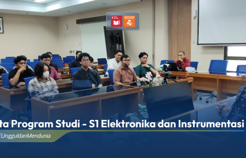 Prodi Elektronika dan Instrumentasi UGM Gelar MONEV Tugas Akhir guna Fasilitasi Penyelesaian Studi Tepat Waktu
