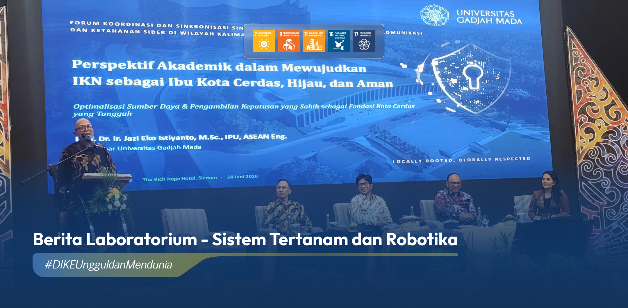Kawal Pembangunan IKN sebagai Kota Cerdas, Kepala Lab STR DIKE UGM Sampaikan Perspektif Akademik Ketahanan Siber