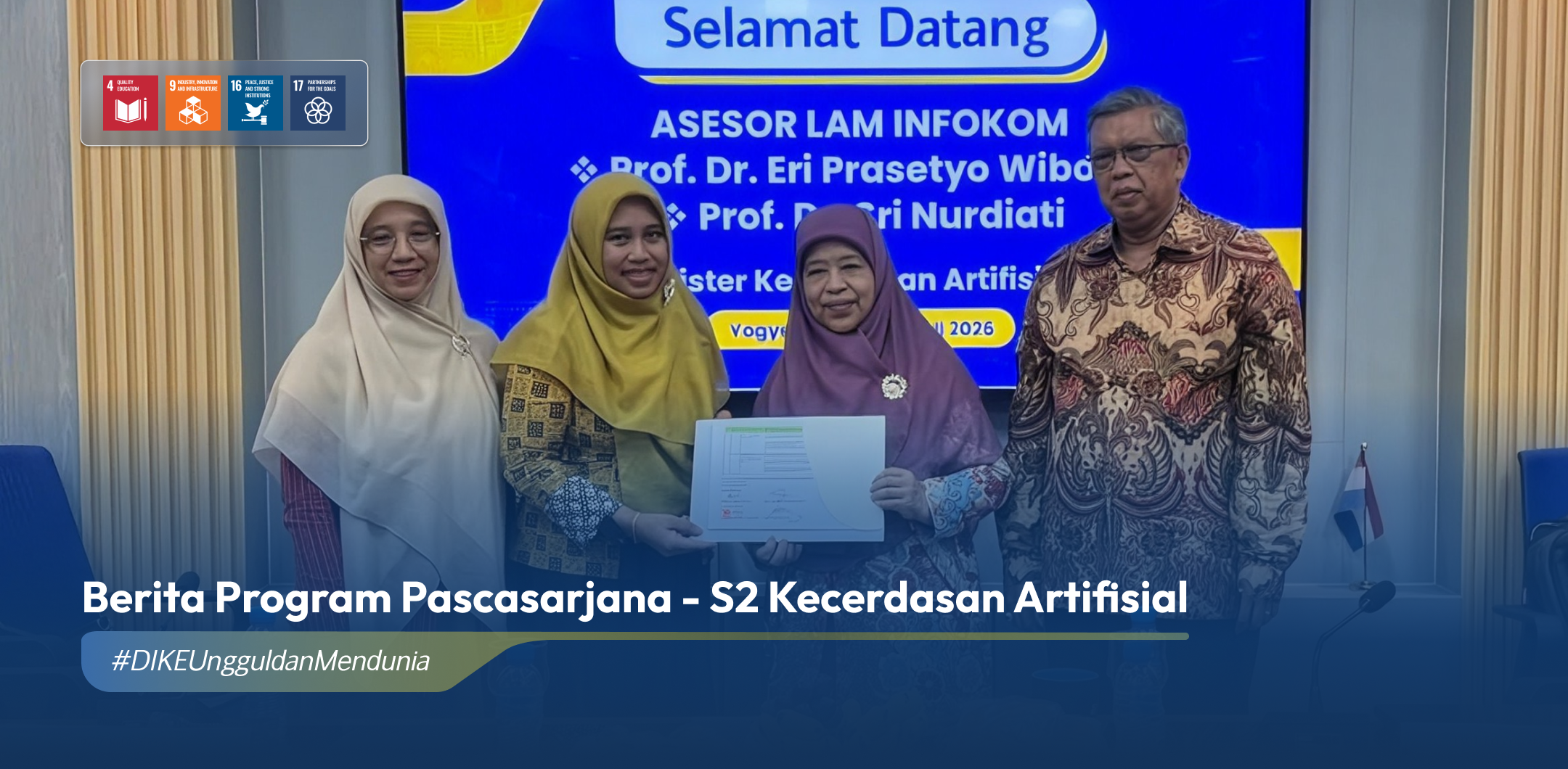 Peningkatan Mutu Akademik Bawa MKA DIKE UGM Raih Akreditasi Unggul LAM INFOKOM